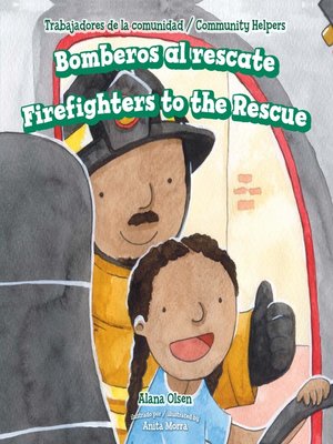 cover image of Bomberos al rescate / Firefighters to the Rescue